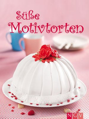 cover image of Süße Motivtorten